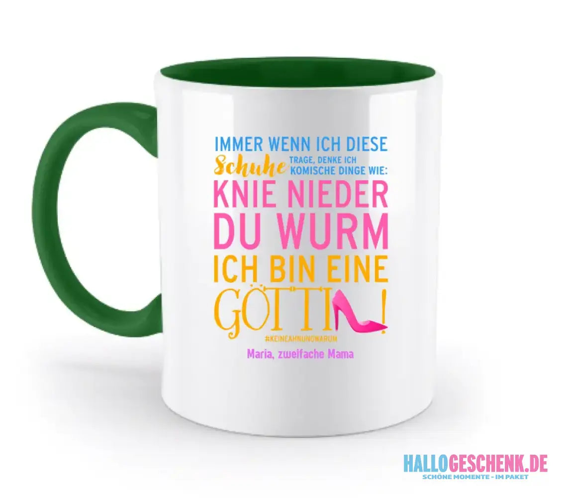 Immer wenn ich Schuhe • 4 Versionen • Göttin • zweifarbige Tasse • Exklusivdesign • personalisiert