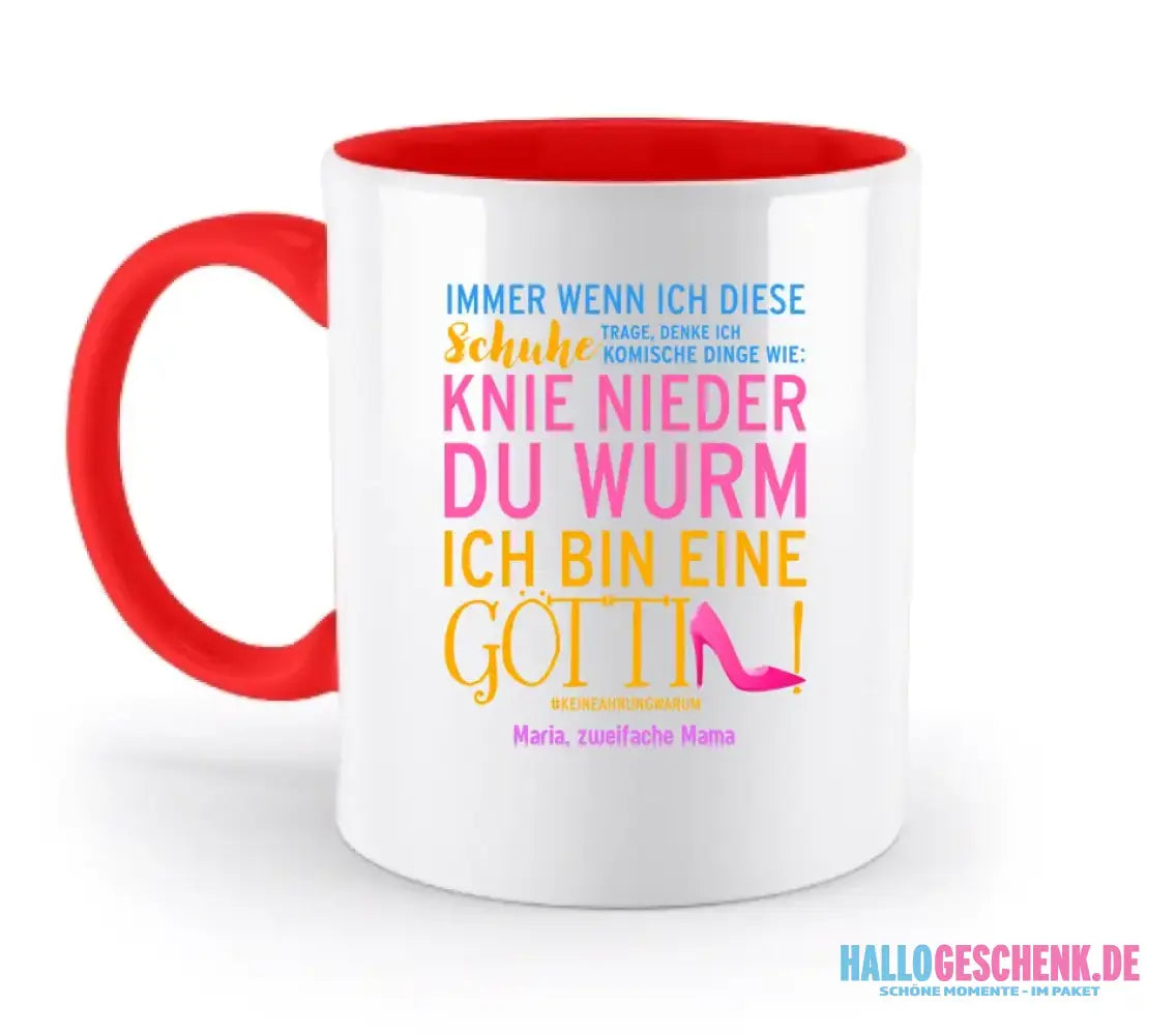 Immer wenn ich Schuhe • 4 Versionen • Göttin • zweifarbige Tasse • Exklusivdesign • personalisiert