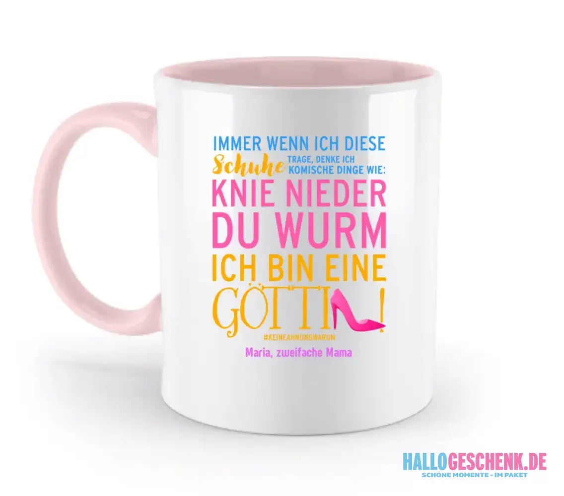 Immer wenn ich Schuhe • 4 Versionen • Göttin • zweifarbige Tasse • Exklusivdesign • personalisiert