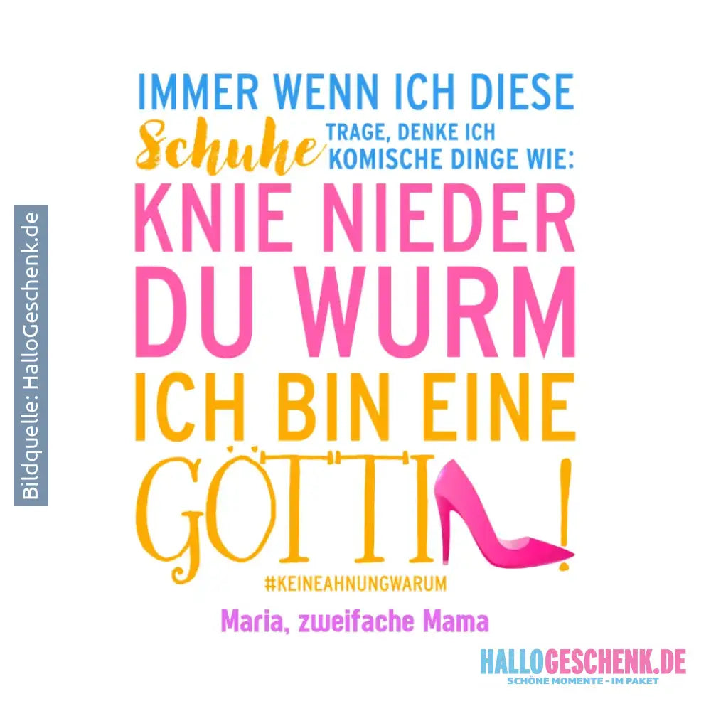 Immer wenn ich Schuhe • Göttin • 4 Versionen • STICKER 20x20 cm (Aufkleber) • Exklusivdesign • personalisiert - White
