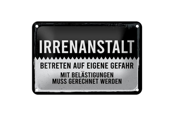Irrenanstalt • Blechschild 20x30cm - Schilder