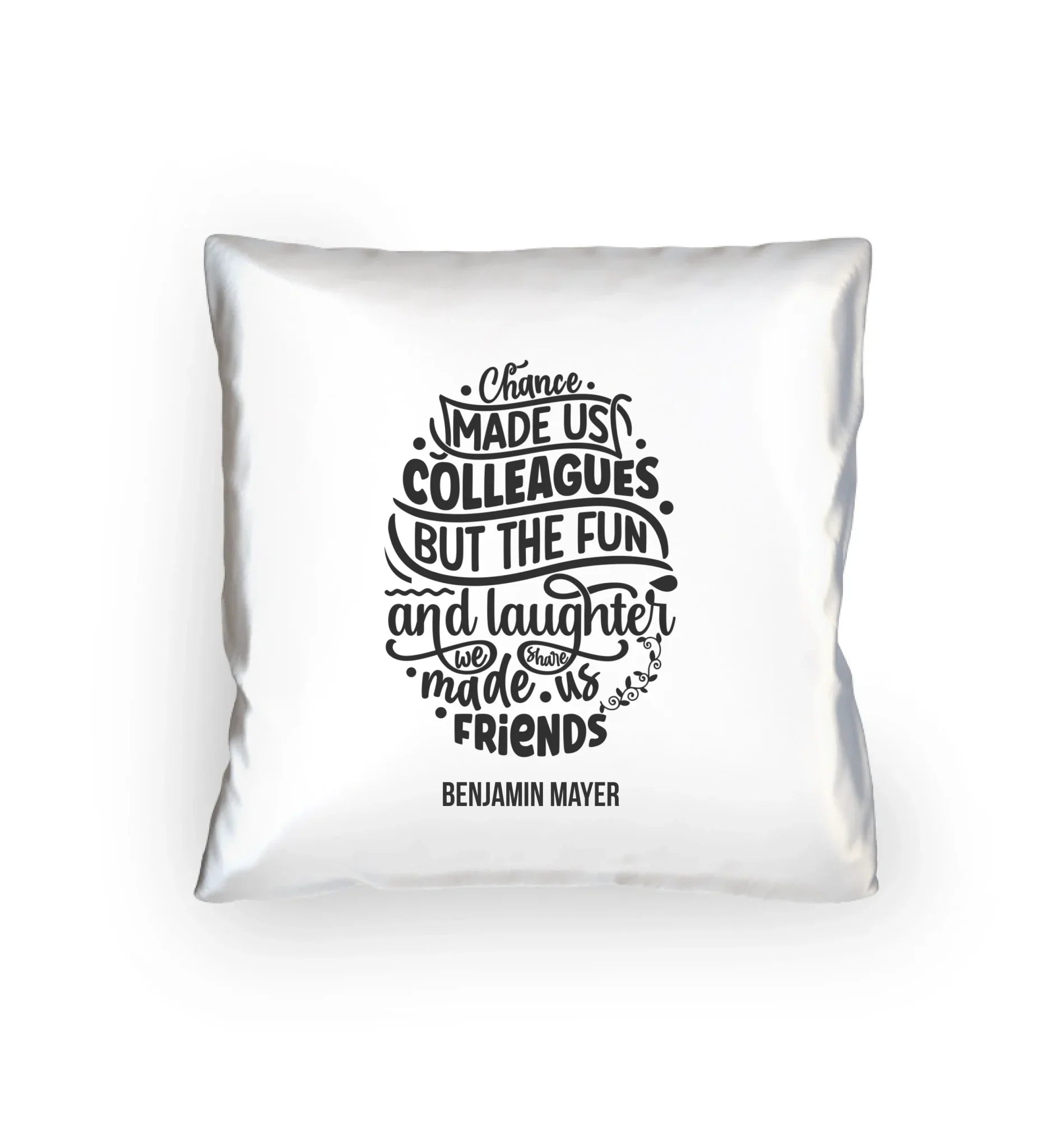 Jobzitate: 19 diverse Sprüche für die Arbeit / Büro (personalisierbare Motive) - Kissen 40x40 cm / White / 40cm-x-40cm