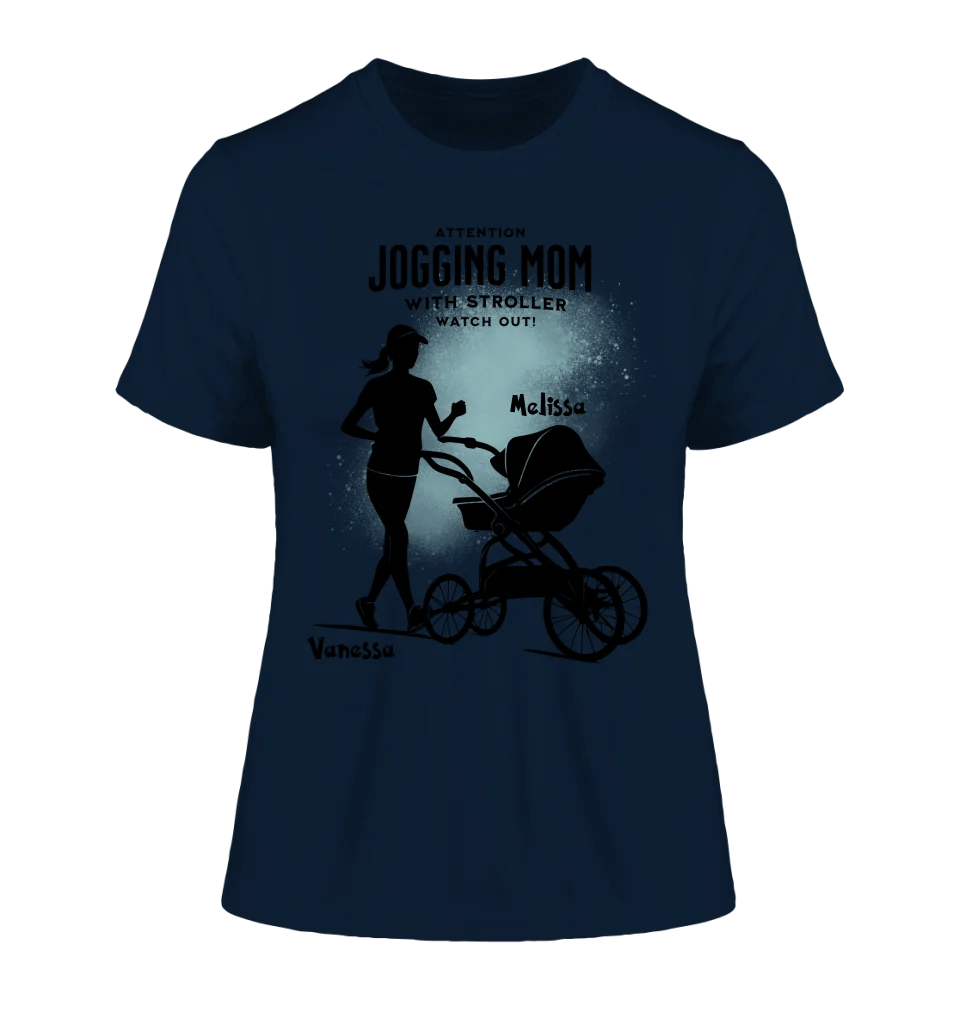 Jogging Mom mit Kinderwagen • Mama + Text • Wunschnamen • Ladies Premium T-Shirt XS - 2XL aus Bio - Baumwolle für Damen • Exklusivdesign • personalisiert von HalloGeschenk.de