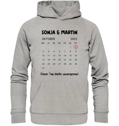 Kalender mit Wunschdatum • mehrere Artikel • ’Statement-Collection’ • Wunschtext • Mein Motiv - Unisex Hoodie • Bio