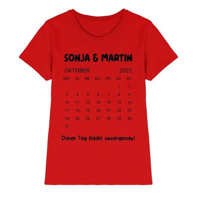 Rotes damen t-shirt mit schwarzem oktober 2022 kalender und namen sonja und martin plus spruch dieser tag bleibt unvergessen