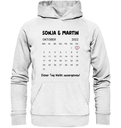 Kalender mit Wunschdatum • mehrere Artikel • ’Statement-Collection’ • Wunschtext • Mein Motiv - Unisex Hoodie • Bio