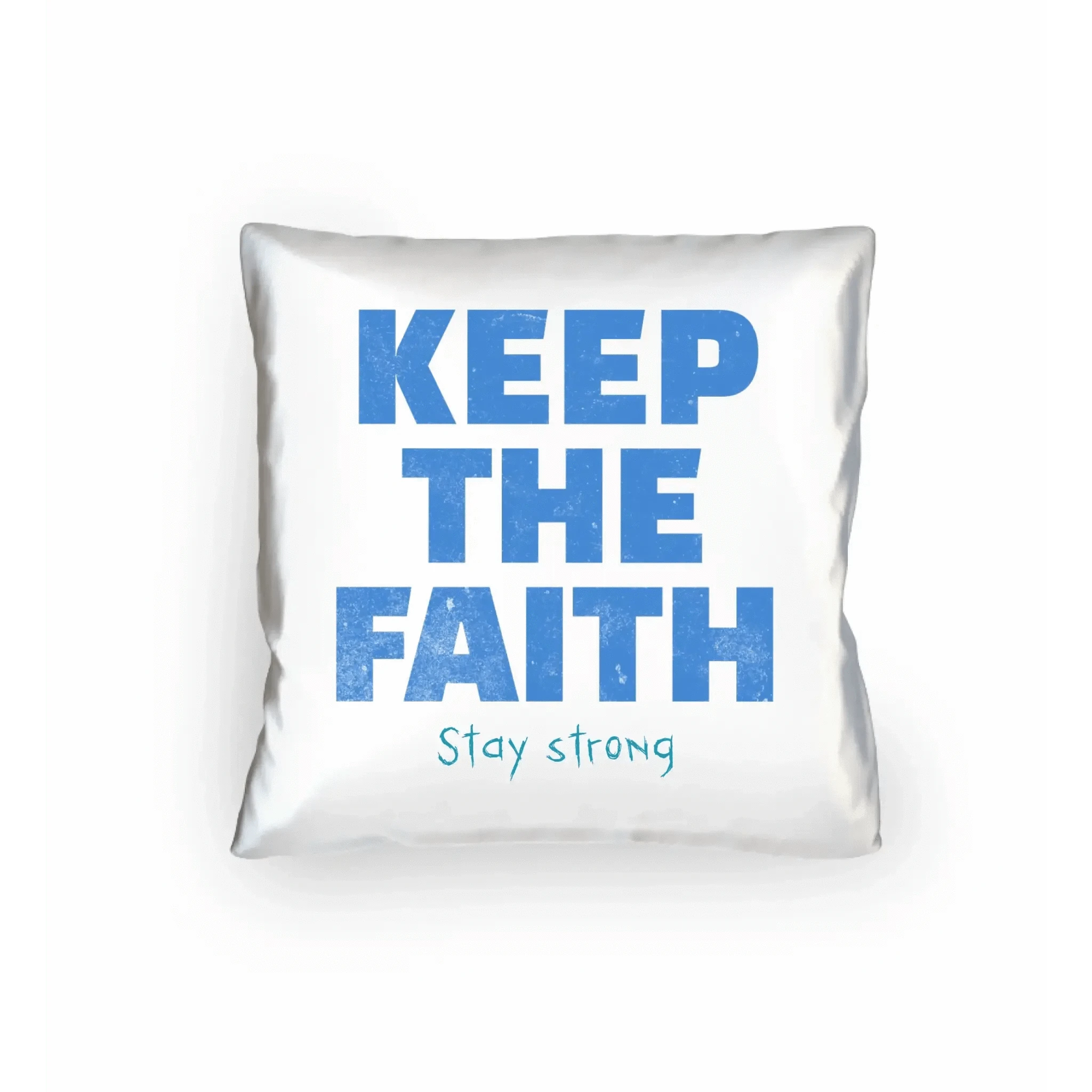 Keep the Faith • Farbwahl + Wunschtext• Kissen 40x40 cm • personalisiert