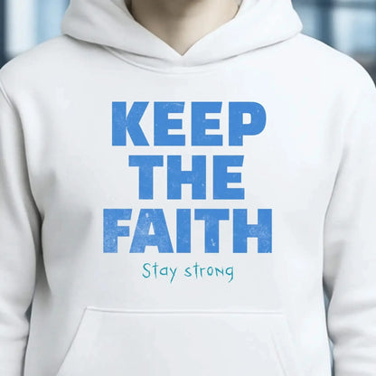 Keep the Faith • Farbwahl + Wunschtext • Unisex Premium Hoodie XS-5XL aus Bio-Baumwolle für Damen & Herren • Exklusivdesign • personalisiert