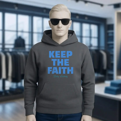Keep the Faith • Farbwahl + Wunschtext • Unisex Premium Hoodie XS-5XL aus Bio-Baumwolle für Damen & Herren • Exklusivdesign • personalisiert