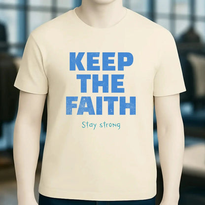 Keep the Faith • Farbwahl + Wunschtext • Unisex Premium T-Shirt XS-5XL aus Bio-Baumwolle für Damen & Herren • Exklusivdesign • personalisiert