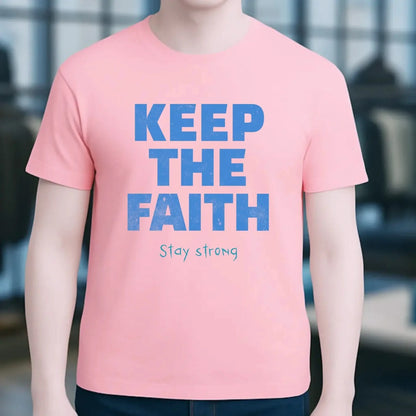 Keep the Faith • Farbwahl + Wunschtext • Unisex Premium T-Shirt XS-5XL aus Bio-Baumwolle für Damen & Herren • Exklusivdesign • personalisiert