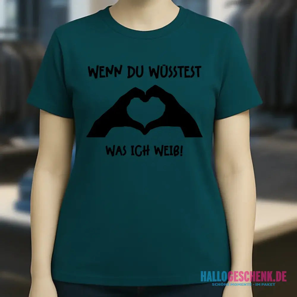 Keine Frage, ich liebe Dich auch! • Frau • Hände • personalisierter Text • Ladies Premium T-Shirt XS-2XL aus Bio-Baumwolle für Damen • Exklusivdesign • personalisiert • Motivauswahl • personalisierbar