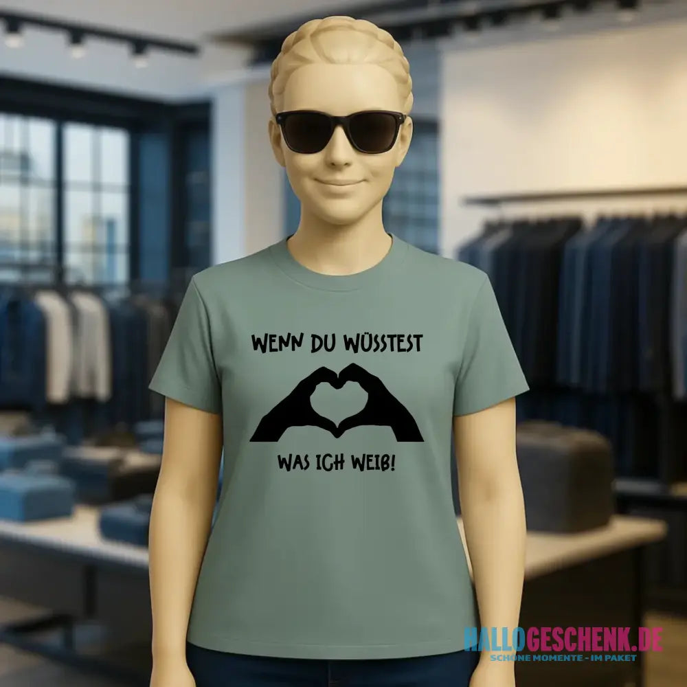 Keine Frage, ich liebe Dich auch! • Frau • Hände • personalisierter Text • Ladies Premium T-Shirt XS-2XL aus Bio-Baumwolle für Damen • Exklusivdesign • personalisiert • Motivauswahl • personalisierbar