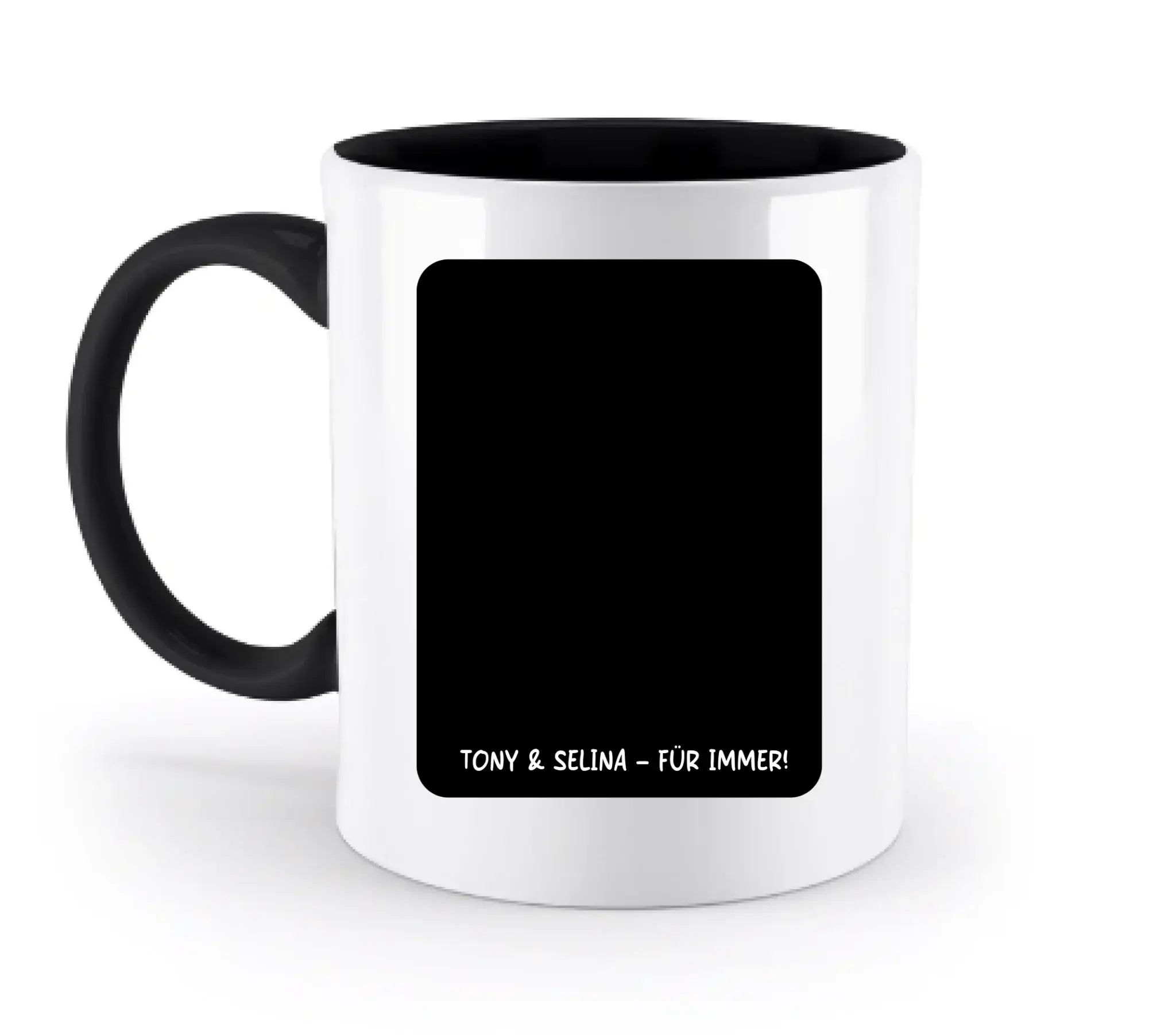 Weiße keramik Tasse mit schwarzem griff und innenfläche, rechteckiges schwarzes feld mit ton y & selina für immer text
