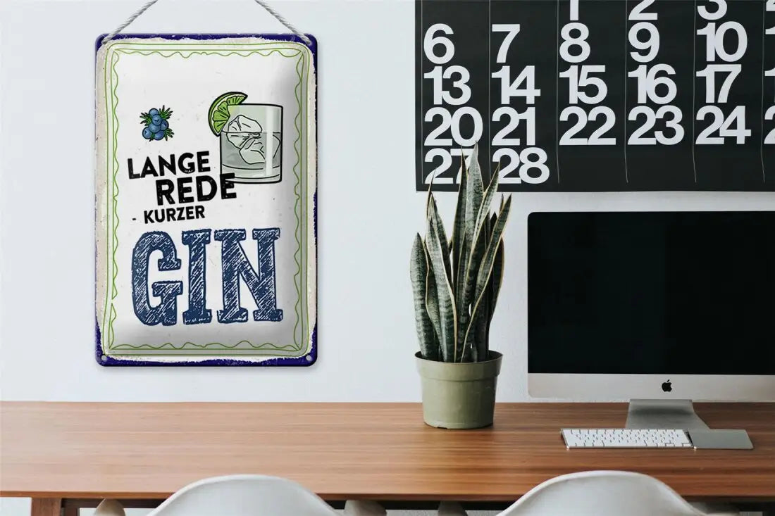 Lange Rede kurzer Gin • Blechschild 20x30cm - Schilder