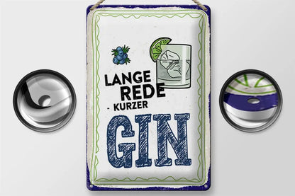 Lange Rede kurzer Gin • Blechschild 20x30cm - Schilder
