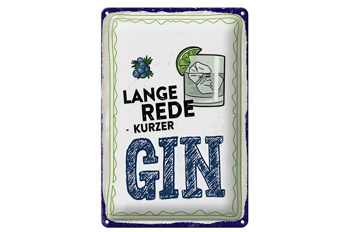 Weißes blechschild 20x30cm mit blauem rand und grünem wellenmuster lange rede kurzer gin in kräftigem blau mit beeren und gin glas