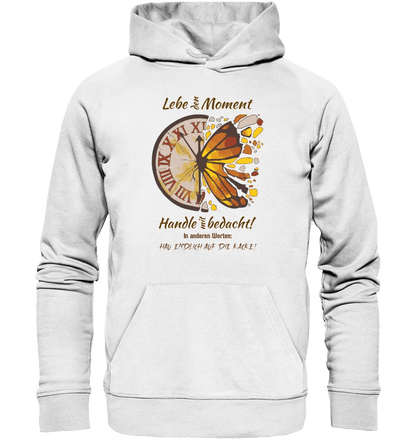 Lebe den Moment • Unisex Premium Hoodie XS - 5XL aus Bio - Baumwolle für Damen & Herren • Exklusivdesign • personalisiert von HalloGeschenk.de