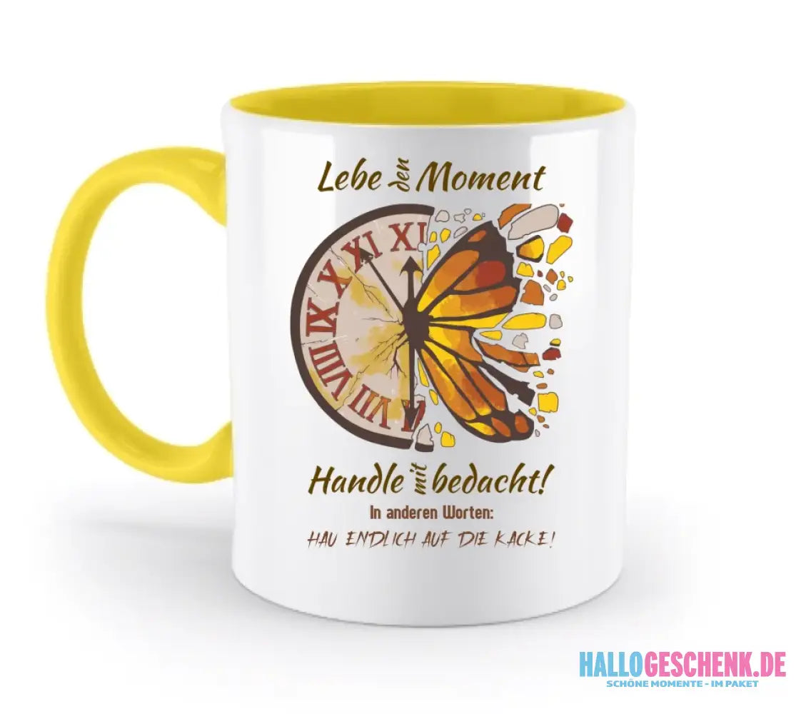 Lebe den Moment • zweifarbige Tasse • Exklusivdesign • personalisiert