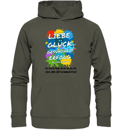 Liebe Glück Gesundheit Erfolg • Unisex Premium Hoodie XS - 5XL aus Bio - Baumwolle für Damen & Herren • Exklusivdesign • personalisiert - HalloGeschenk.de