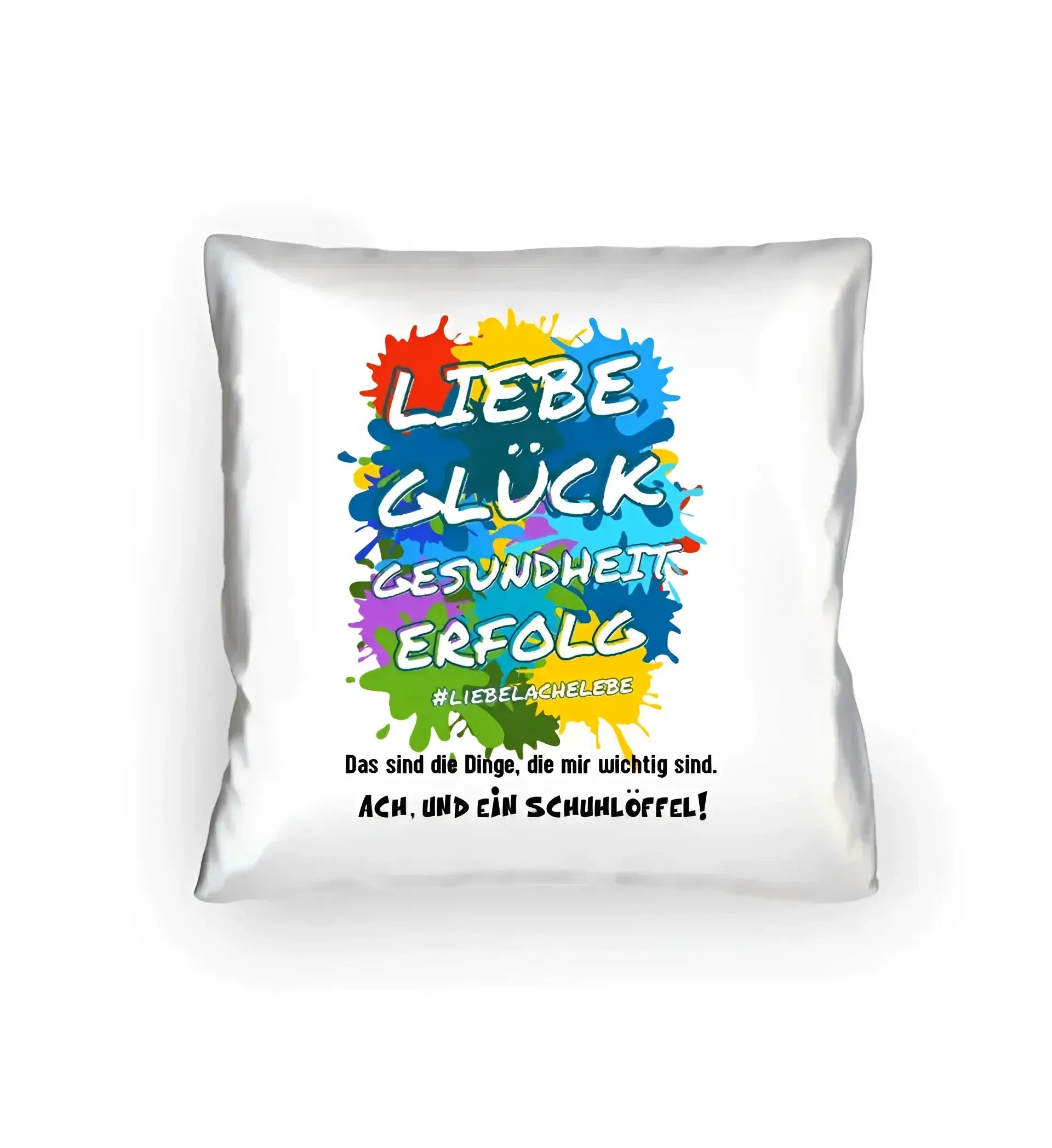 Liebe Glück Gesundheit Erfolg • Kissen 40x40 cm • Exklusivdesign • personalisiert