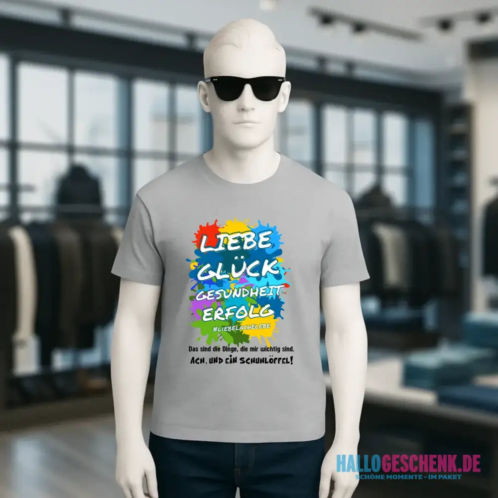Liebe Glück Gesundheit Erfolg • Unisex Premium T-Shirt XS-5XL aus Bio-Baumwolle für Damen & Herren • Exklusivdesign • personalisiert