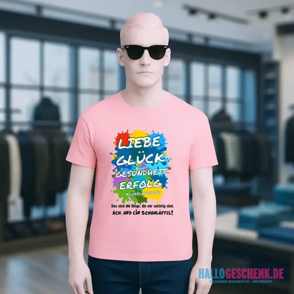 Liebe Glück Gesundheit Erfolg • Unisex Premium T-Shirt XS-5XL aus Bio-Baumwolle für Damen & Herren • Exklusivdesign • personalisiert