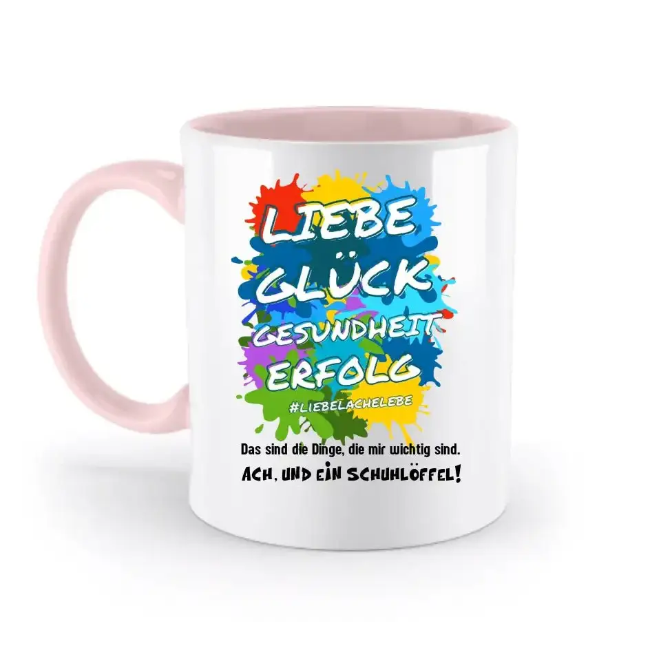 Liebe Glück Gesundheit Erfolg • zweifarbige Tasse • Exklusivdesign • personalisiert - Tasse • spülmaschinengeeignet