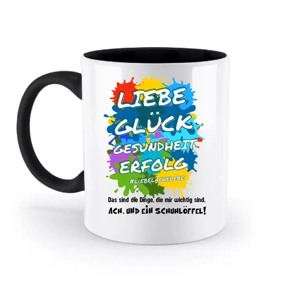 Liebe Glück Gesundheit Erfolg • zweifarbige Tasse • Exklusivdesign • personalisiert - Tasse • spülmaschinengeeignet