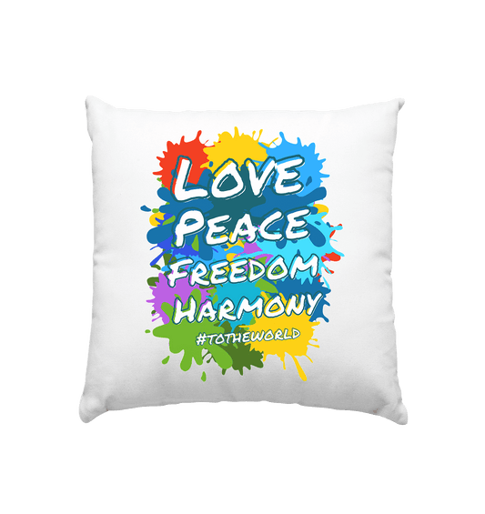 Love Peace Freedom Harmony - Kissen 40x40cm - HalloGeschenk.de #geschenkideen# #personalisiert# #geschenk#