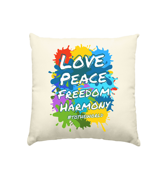 Love Peace Freedom Harmony - Kissen natur 40x40cm - HalloGeschenk.de #geschenkideen# #personalisiert# #geschenk#