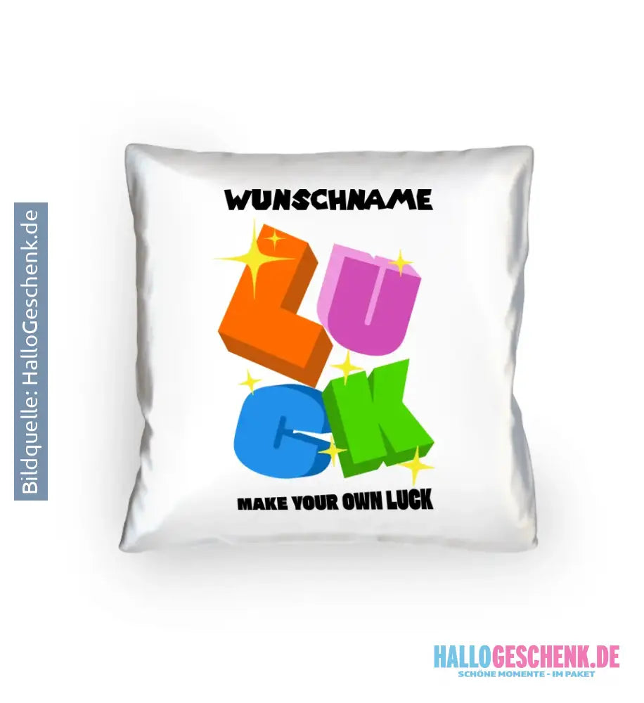 Luck + dein Name • Kissen 40x40 cm • personalisiert