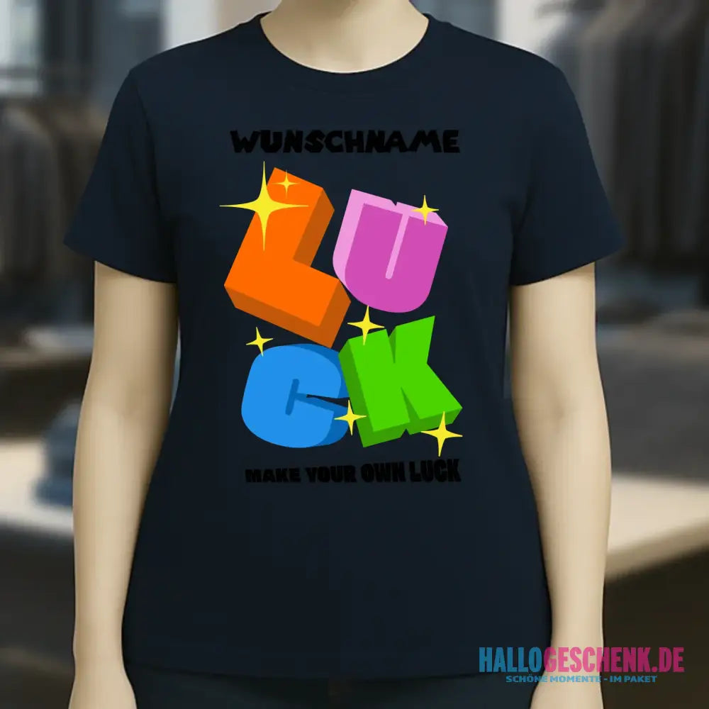 Luck + dein Name • Ladies Premium T-Shirt XS-2XL aus Bio-Baumwolle für Damen • Exklusivdesign • personalisiert