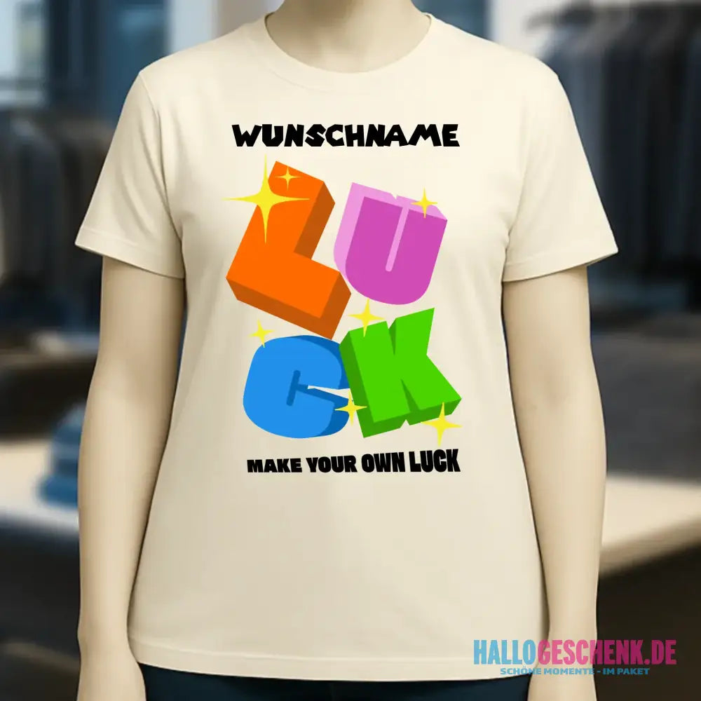 Luck + dein Name • Ladies Premium T-Shirt XS-2XL aus Bio-Baumwolle für Damen • Exklusivdesign • personalisiert