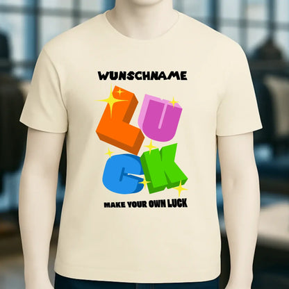 Luck + dein Name • Unisex Premium T-Shirt XS-5XL aus Bio-Baumwolle für Damen & Herren • Exklusivdesign • personalisiert