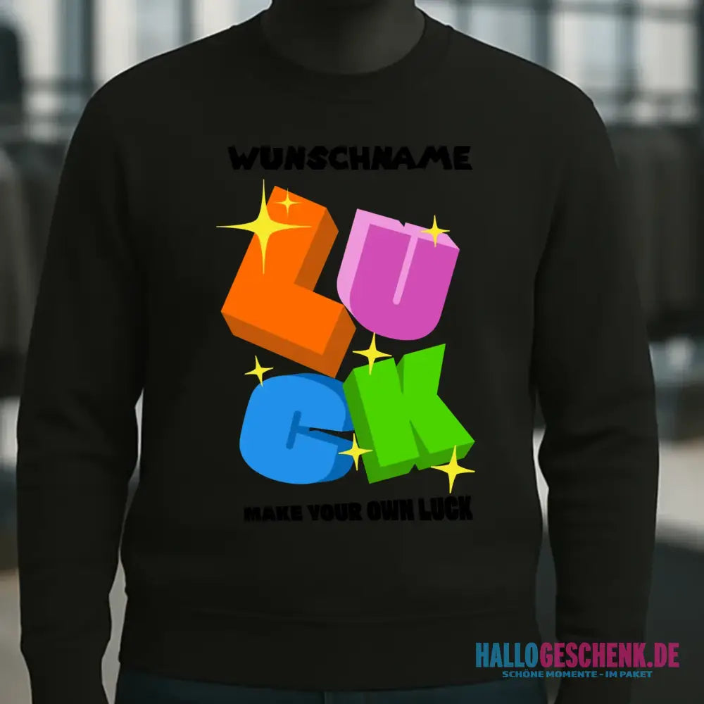 Luck + dein Name • Unisex Sweatshirt Bio-Baumwolle in 4 Farben XS-3XL • personalisiert