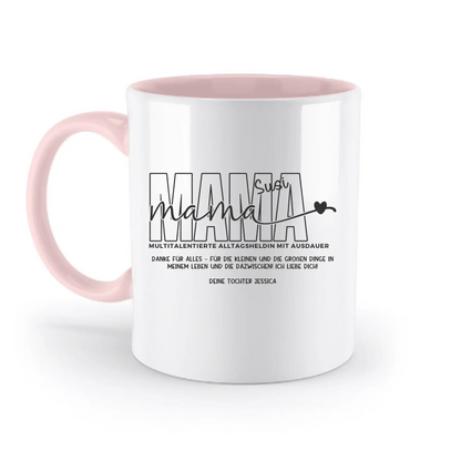 MAMA: Multitalentierte Alltagsheldin mit Ausdauer + Wunschname + Botschaft • zweifarbige Tasse • Exklusivdesign
