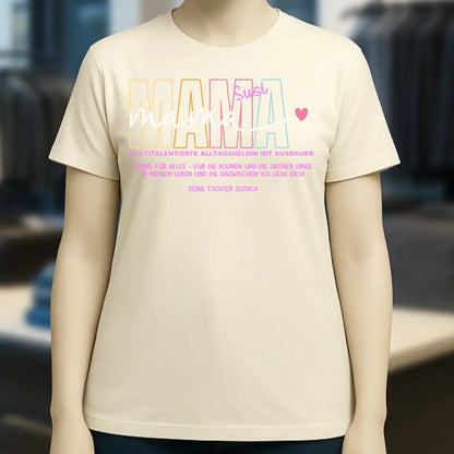MAMA: Multitalentierte Alltagsheldin mit Ausdauer + Wunschname + Botschaft • Ladies Premium T-Shirt XS-2XL aus Bio-Baumwolle für Damen • Exklusivdesign • personalisiert