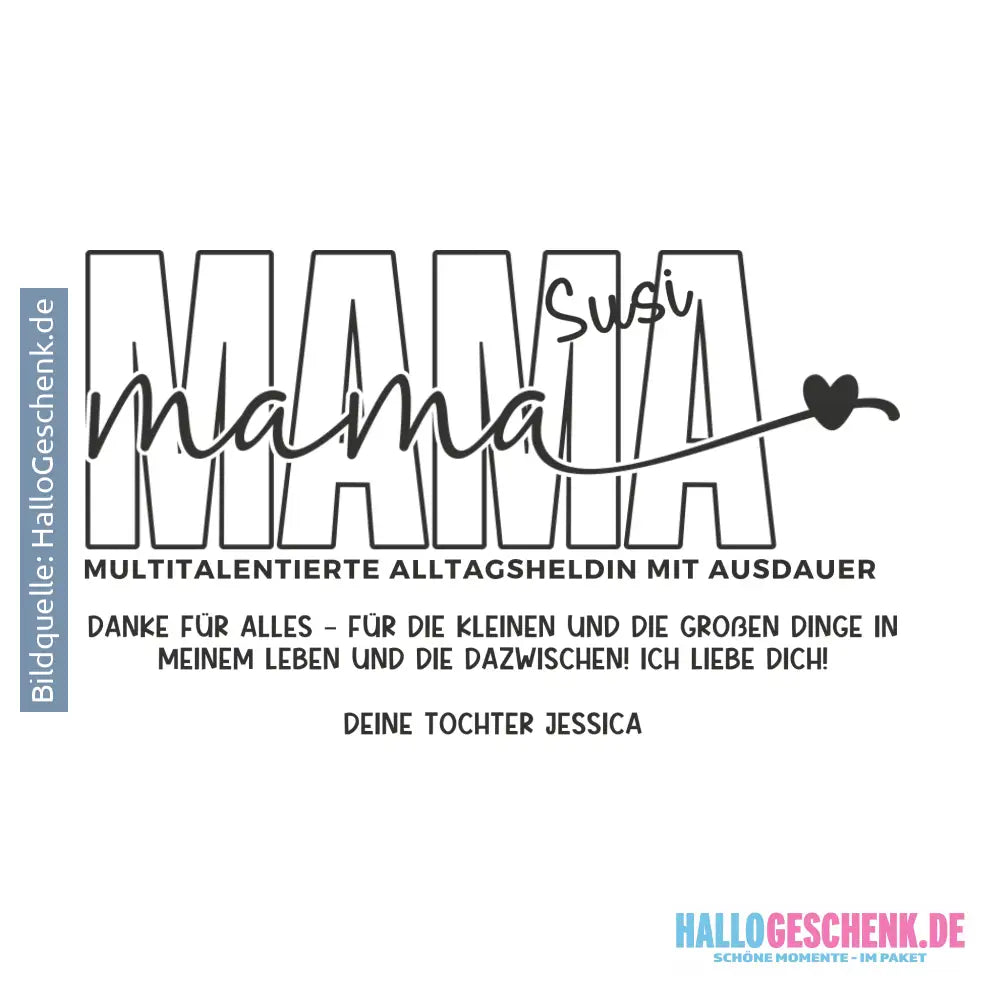 MAMA: Multitalentierte Alltagsheldin mit Ausdauer + Wunschname + Botschaft • STICKER 20x20cm (Aufkleber)