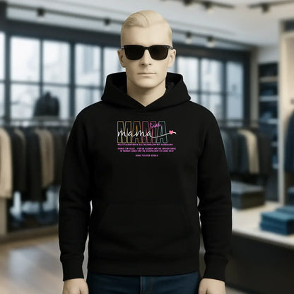 MAMA: Multitalentierte Alltagsheldin mit Ausdauer + Wunschname + Botschaft • Unisex Premium Hoodie XS-5XL aus Bio-Baumwolle für Damen & Herren • Exklusivdesign • personalisiert