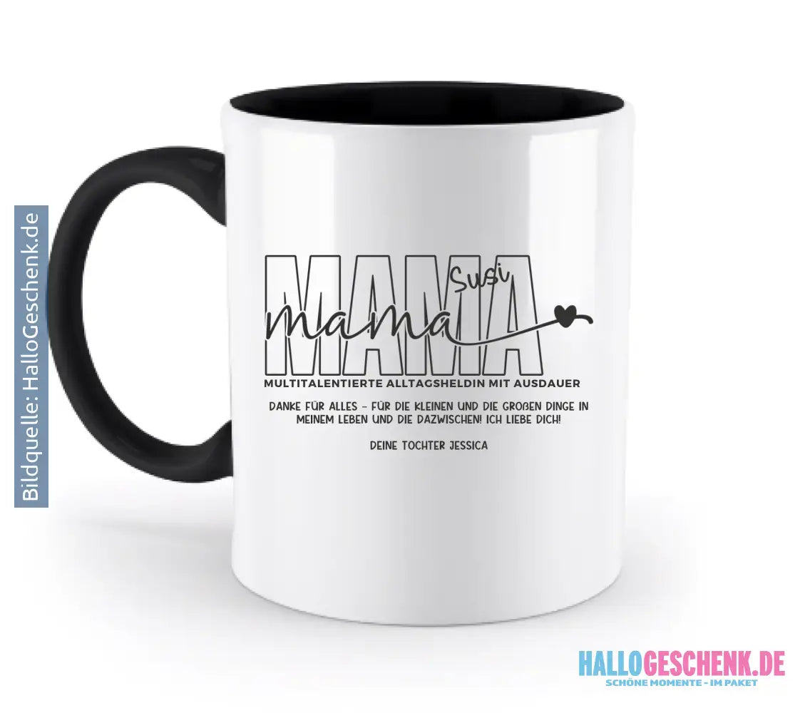 MAMA: Multitalentierte Alltagsheldin mit Ausdauer + Wunschname + Botschaft • zweifarbige Tasse • Exklusivdesign