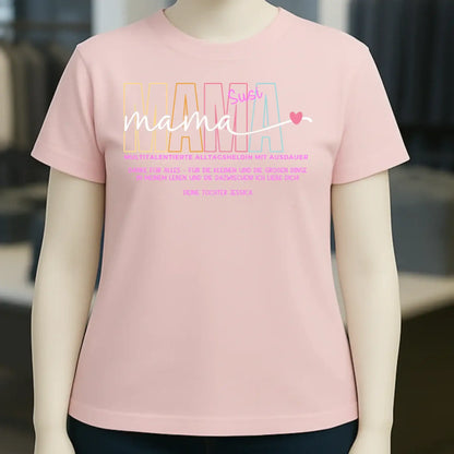 MAMA: Multitalentierte Alltagsheldin mit Ausdauer + Wunschname + Botschaft • Ladies Premium T-Shirt XS-2XL aus Bio-Baumwolle für Damen • Exklusivdesign • personalisiert