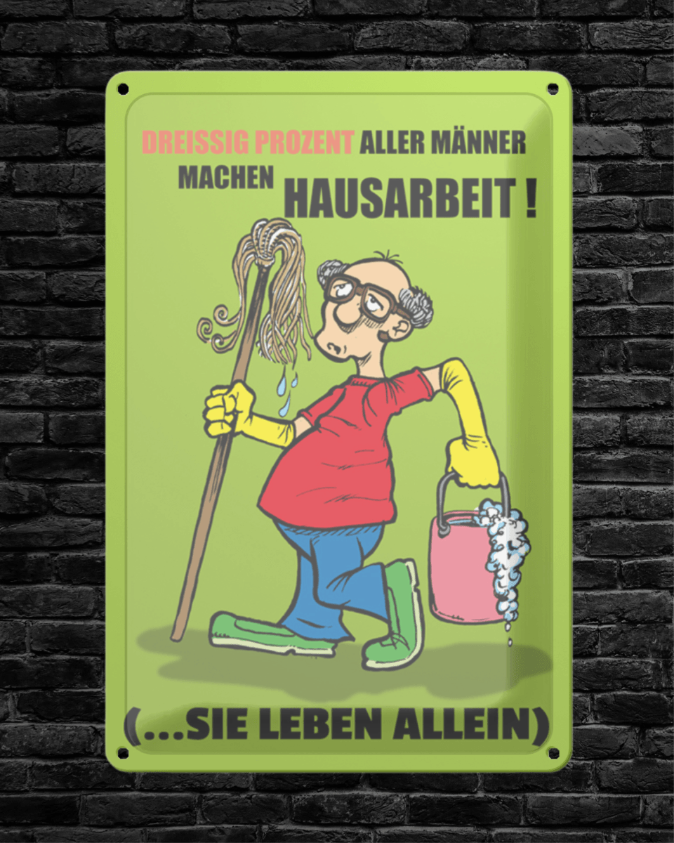 Männer & Hausarbeit • Blechschild mit Motiv • 20x30 cm Hochformat - HalloGeschenk.de