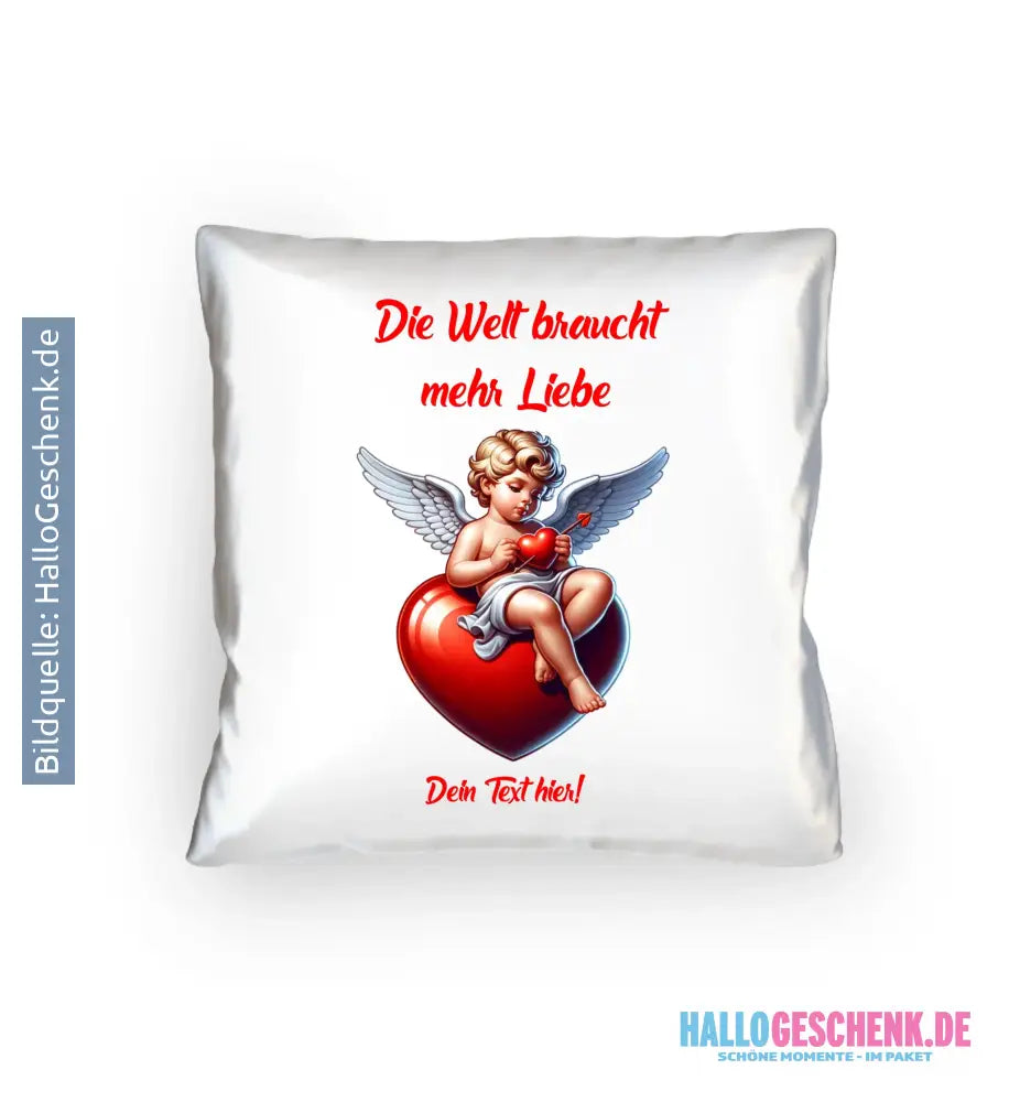 Mehr Liebe • Valentinstag • Kissen 40x40 cm • personalisiert