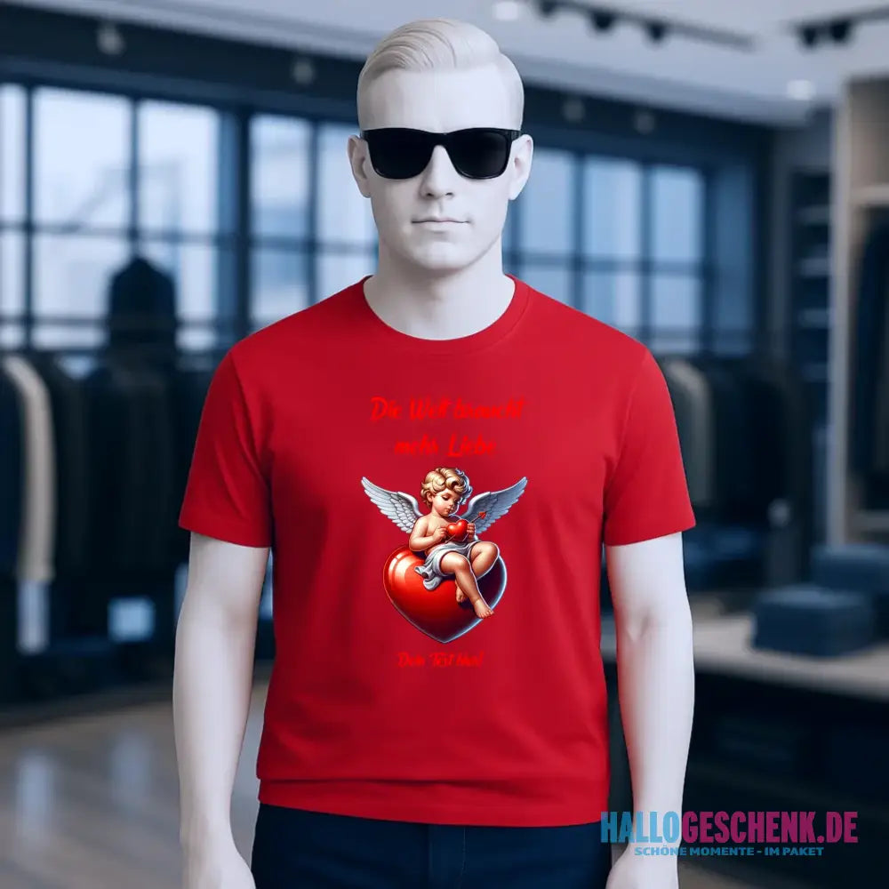 Mehr Liebe • Valentinstag • Unisex Premium T-Shirt XS-5XL aus Bio-Baumwolle für Damen & Herren • Exklusivdesign • personalisiert