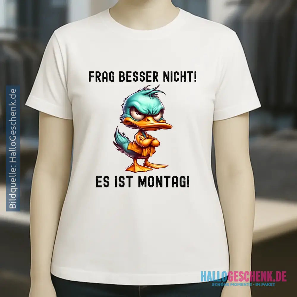 Miese Ente • Passe den Text an • Ladies Premium T-Shirt XS-2XL aus Bio-Baumwolle für Damen • Exklusivdesign • personalisiert