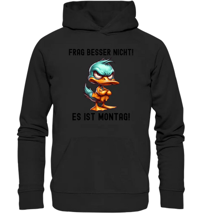 Miese Ente • Passe den Text an • Unisex Premium Hoodie XS-5XL aus Bio-Baumwolle für Damen & Herren • Exklusivdesign • personalisiert