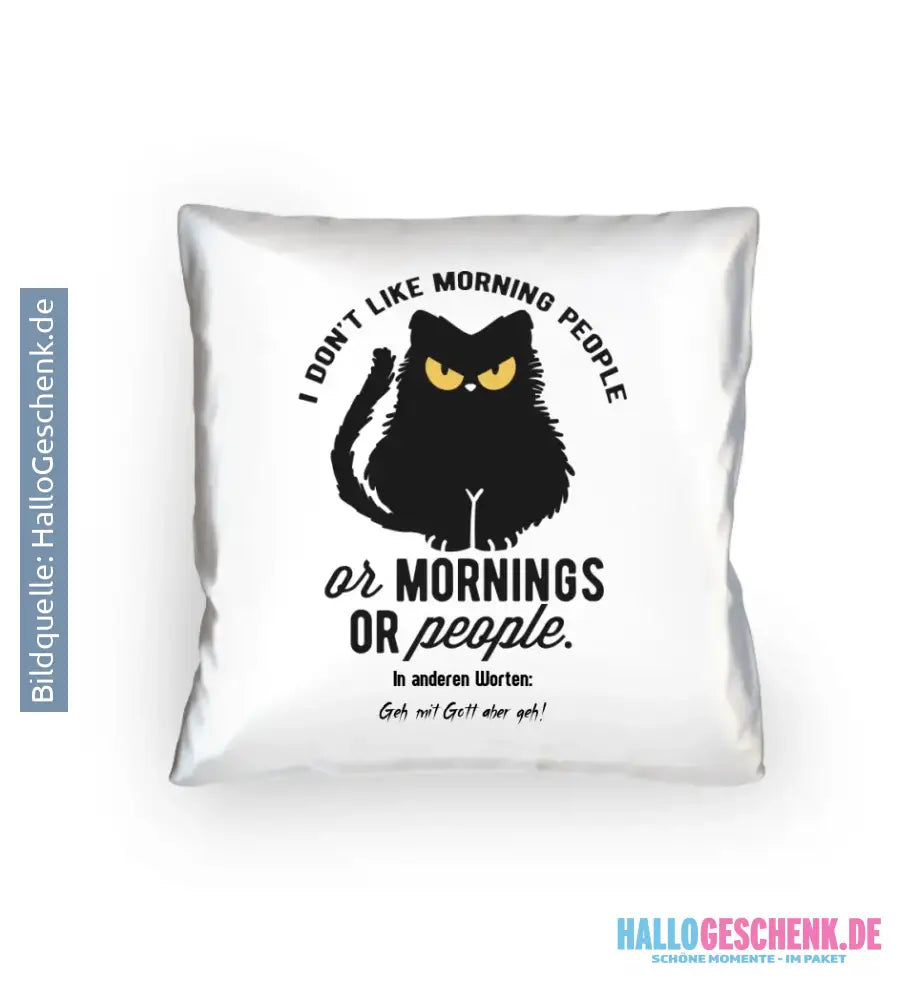 MORNING PEOPLE CAT • Katze • Kissen 40x40 cm • Exklusivdesign • personalisiert