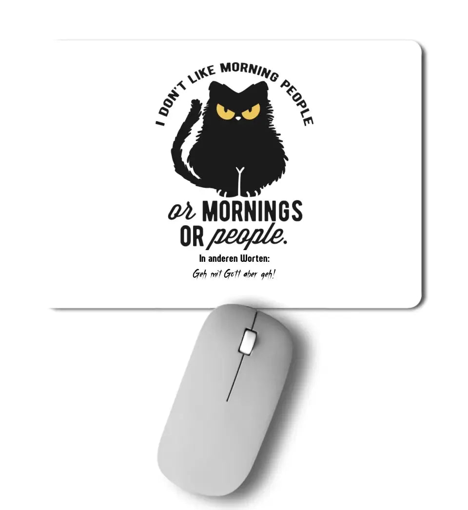 MORNING PEOPLE CAT • Katze • Mousepad • Exklusivdesign • personalisiert von HalloGeschenk.de