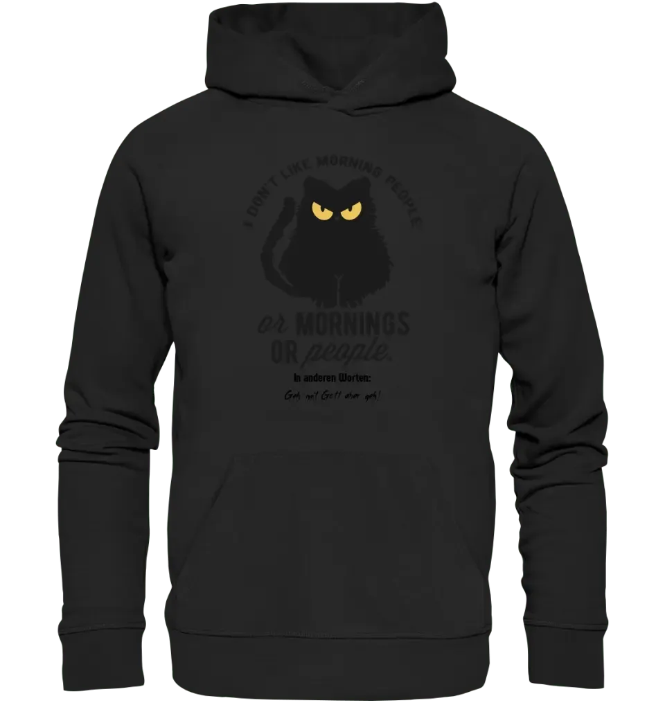 MORNING PEOPLE CAT • Katze • Unisex Premium Hoodie XS-5XL aus Bio-Baumwolle für Damen & Herren • Exklusivdesign • personalisiert